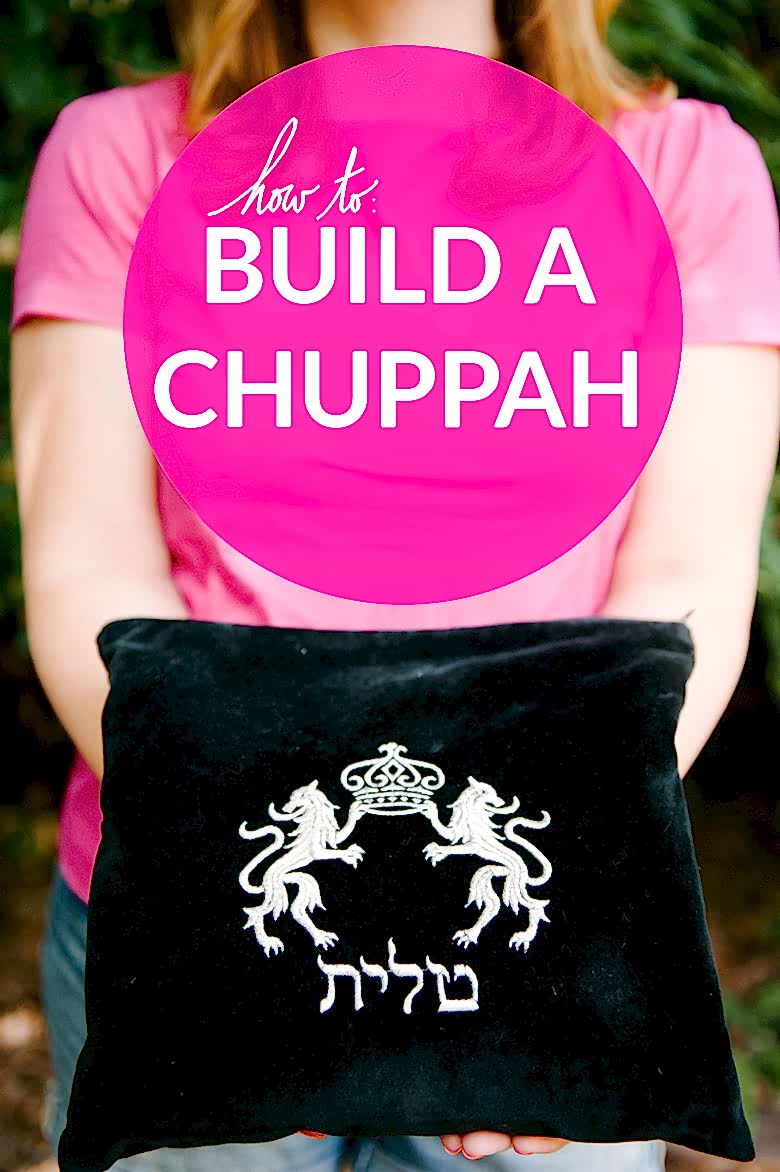 How To Build a Chuppah | A Practical Wedding