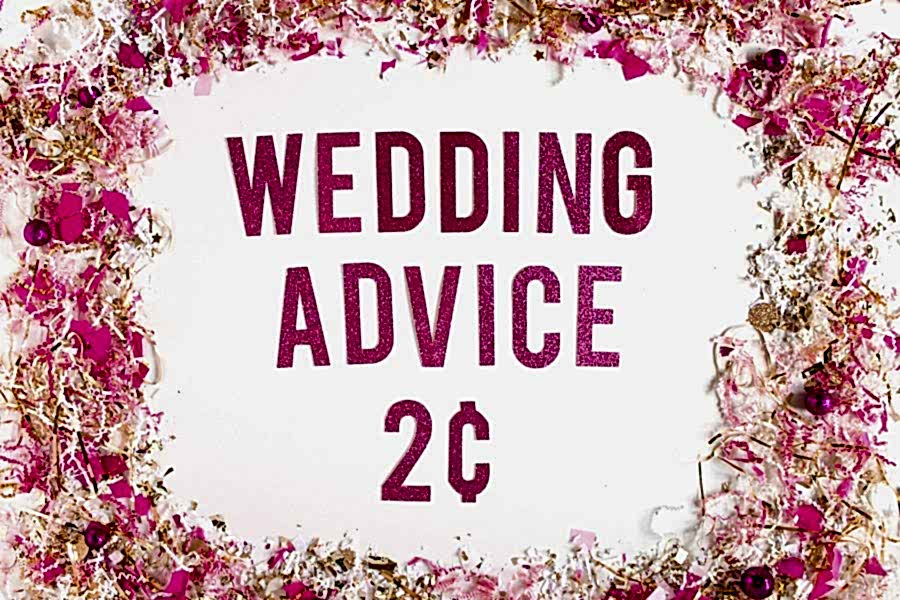 Pink and gold confetti surrounding pink glitter letters spelling out Wedding Advice 2 cents