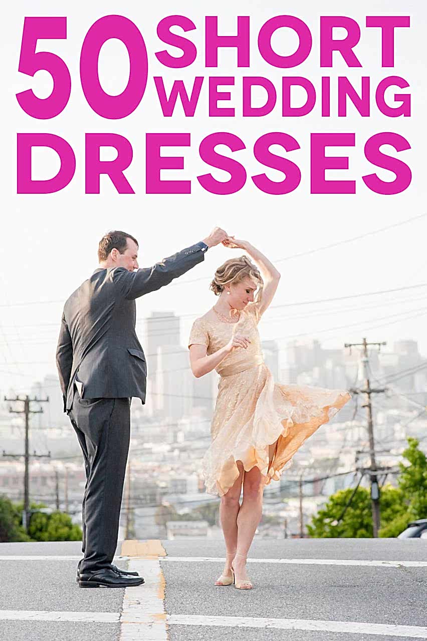 Bride twirling with text "50 short wedding dresses"