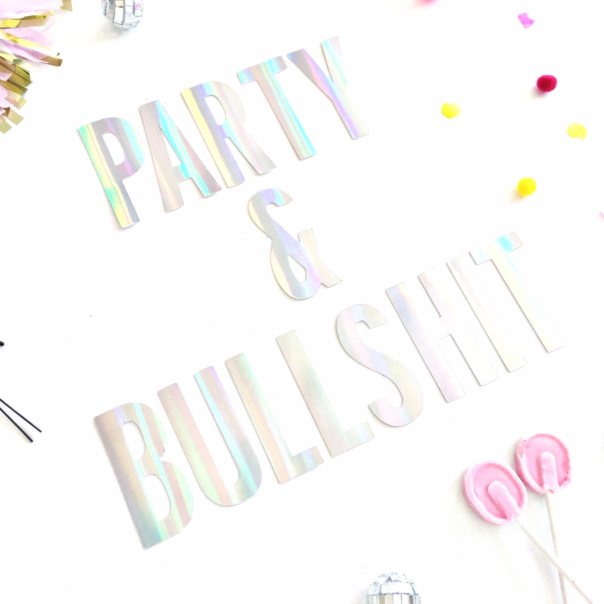 iridescent virtual party and bullshit banner 