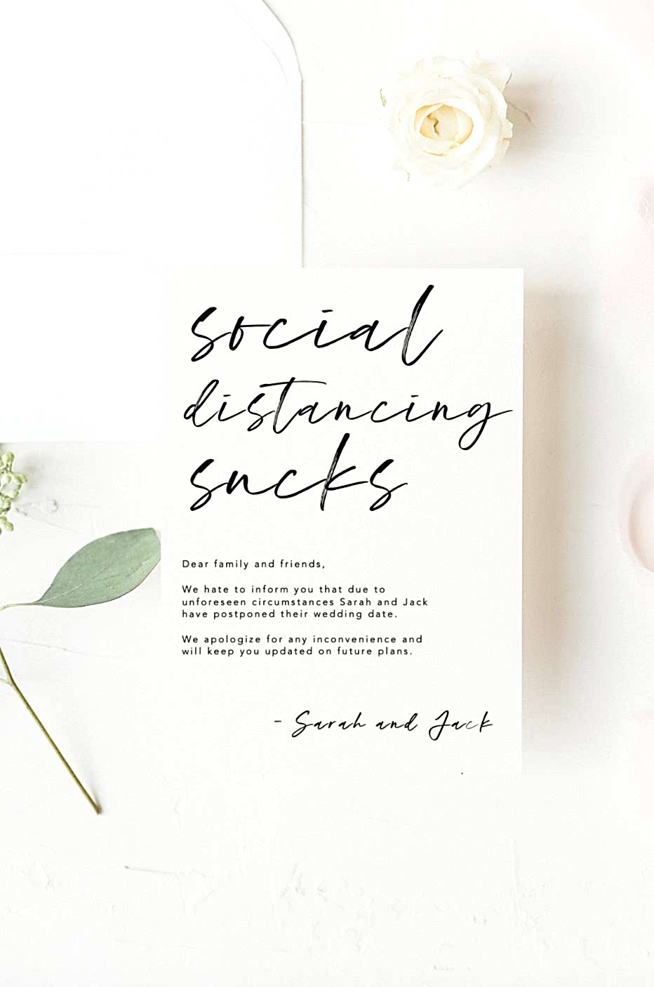 white and black change the date card that says social distancing sucks in script