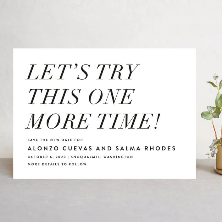 save the date that says let's try this one more time in black text